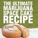 The Ultimate Marijuana Space Cake Recipe